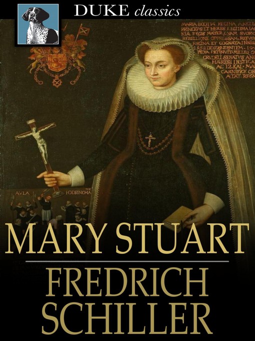 Titeldetails für Mary Stuart nach Friedrich Schiller - Verfügbar
